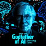 Godfather of AI: Geoffrey Hinton’s Shocking Warnings About Artificial Intelligence
