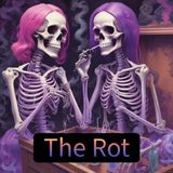 The Rot: Brain Matter1