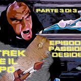 Star Trek: Oltre il tempo. Episodio 8: Passione e desiderio. Parte 3 di 3