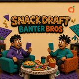 Drafting the Greatest Snacks and Fast Food Orders