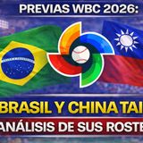Previas Clásico Mundial de Béisbol 2026: Análisis de los Rosters de Brasil y China Taipei