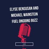 Elyse Bensusan and Michael Wainstein Fuel Ongoing Buzz