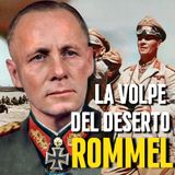 Rommel - La Leggenda Della Volpe Del Deserto - Parte Seconda