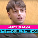 Amici, Plasma: Ecco Tutto Quello Che Non Sai!
