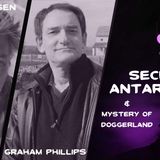 Secret Antarctica w Brad Olsen & Mystery of Doggerland w Graham Phillips