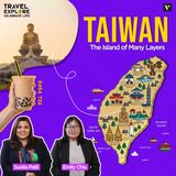 ⛩️🧋Taiwan: The Island of Many Layers 🚴‍♀️🌺 TECL Podcast with Sunila Patil and Emily Chiu