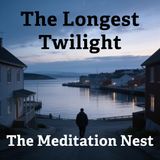 Gentle Sleep Story for Adults | The Longest Twilight