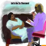 Let's Go To Therapy !!!