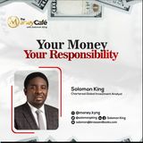 Your Money, Your Responsibility