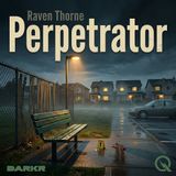 Perpetrator - The Anatomy of Intent