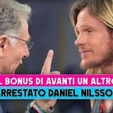Il Bonus Di Avanti Un Altro: Arrestato Daniel Nilsson!