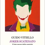 Guido Vitiello "Joker scatenato"