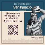 Ep#26 Teatro Agité - Alejandro Puerta