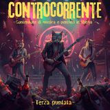 "Controcorrente"...3 Puntata