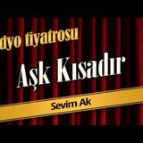 Aşk Kısadır - Radyo Tiyatrosu Dinle