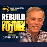 How to Rebuild Your Financial Future | David Nassief