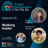 Episodio 93 - Elisa Magnani Alessandro Donato - Walking Leader