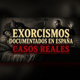 Los exorcismos más oscuros de España que nadie se atreve a contar