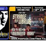 STAR TREK: STRANGE NEW WORLDS - "Memento Mori" review/discusssssion