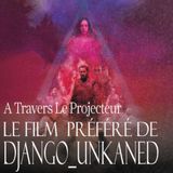 Episode 8 : Le Film préféré de @django_unkaned - Mandy