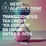 Transizione 5.0, tax credit “ex-esodati” da usare entro il 2026