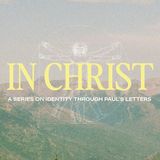 In Christ: New Identity - Who am I?