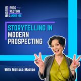 Modern Prospecting Strategies: Transforming Sales with Melissa Madian