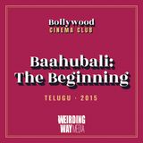 Baahubali: The Beginning (2015)