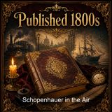 Schopenhauer in the Air - Sadakichi Hartmann