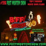 e336 - Biffy Twister (Top 5 Horror Movie Bars/Clubs)