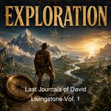 Last Journals of David Livingstone Vol 1 - David Livingstone Horace Waller - Part 2