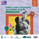 Ep:4 Padres y madres no gestantes en el periodo perinatal: rol y salud mental