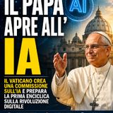Maurizio #MARTUCCI #DISCONNESSI: il #PAPA apre all'#IA