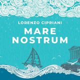 Lorenzo Cipriani "Mare Nostrum"