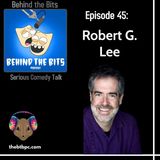 Episode 45: Robert G. Lee