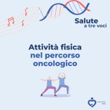 75. Attività fisica nel percorso oncologico con Lorella Turroni e Mattia Pirani