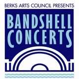 Free Bandshell Concert Series presented by Berks Arts Council