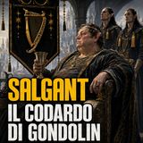 Salgant il codardo di Gondolin