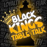 BLACK KINGS TABLE TALK S02E07