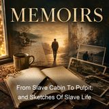 From Slave Cabin To Pulpit and Sketches Of Slave Life - Peter Randolph