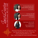 Eps. #94: East Bay Health Family Medicine with Dr. Naomi Breckon, MD & Dr. Tracy Hu, MD with Kim Evans, Host.