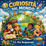 Curiosità dal mondo - puntata 1