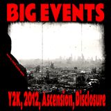 BIG EVENTS: Y2K, 2012, Ascension, Disclosure (6/4/25)