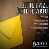 Audiolibro - Sette i Vizi, Sette le Virtù - Zelcor Storie Horror