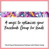 4 ways to optimize your Facebook Group for leads