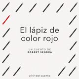 #52 El lápiz de color rojo, de Robert Sendra