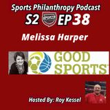 S2:EP38 Melissa Harper, Good Sports