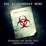 The AI DOOMSDAY Memo: Decoding the Paper That Predicts Our END