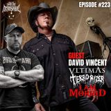 VLTIMAS, TERRORIZER, I AM MORBID - David Vincent | Into The Necrosphere Podcast #223