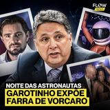 O QUE ACONTECIA NAS FESTAS DO VORCARO?